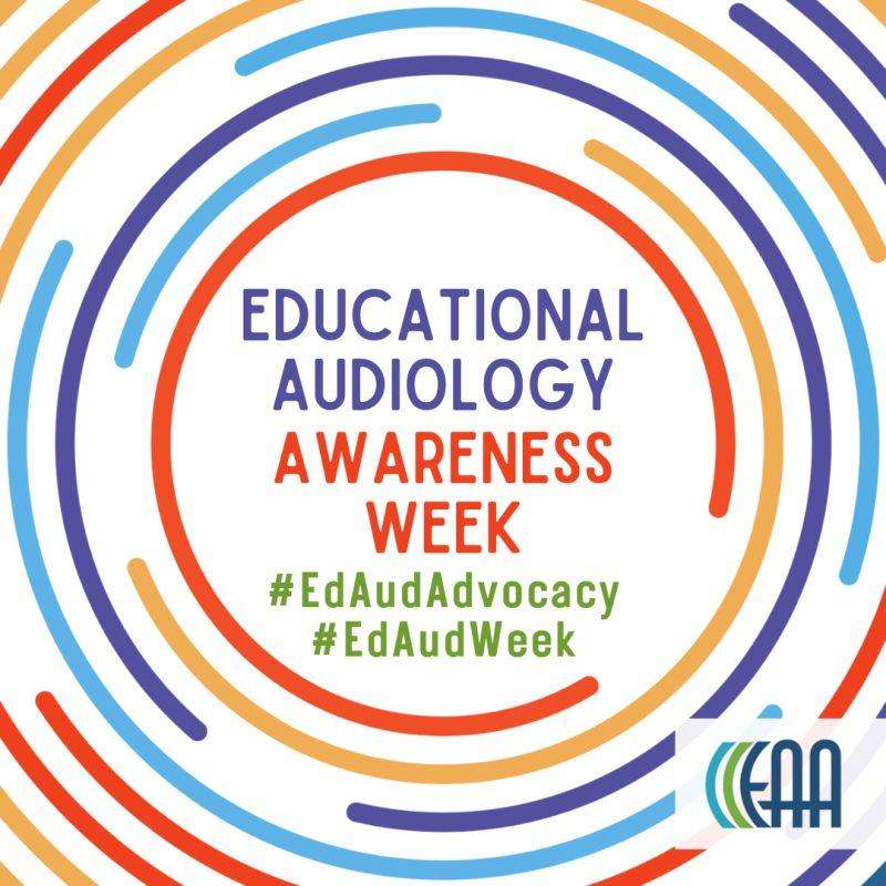 Educational Audiology Awareness Week is an annual event designated by the Educational Audiology Association to promote advocacy for the educational audiology profession and highlight the critical role educational audiologists play in schools